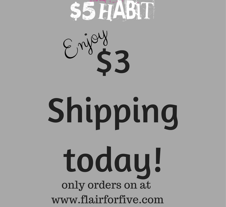 $3 Shipping today!